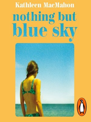 cover image of Nothing But Blue Sky